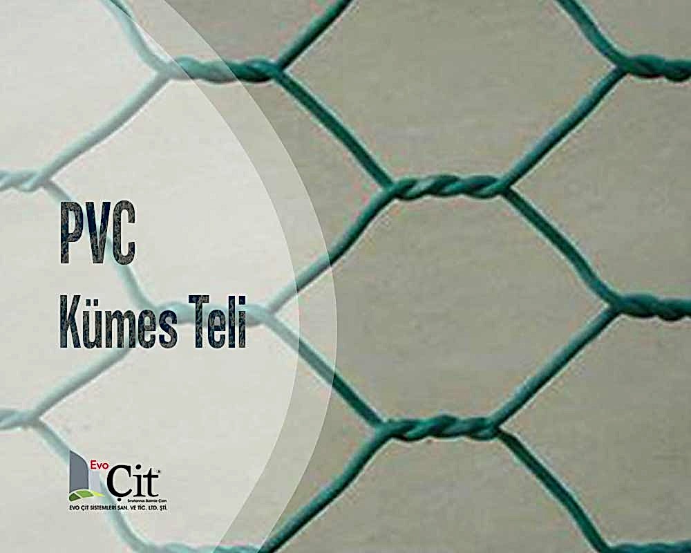 Evo Çit || Pvc Kümes Teli